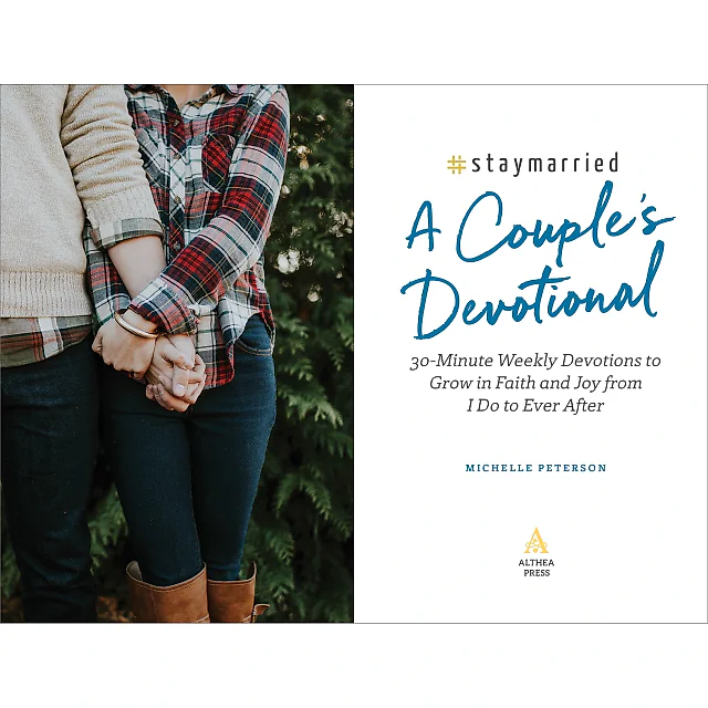 Staymarried: A Couple's Devotional by Michelle Peterson, Paperback