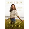 A Crown That Lasts: You Are Not Your Label by Demi-Leigh Tebow (Hardcover)