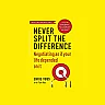 Never Split the Difference: Negotiating As If Your Life Depended on It by Chris Voss (Paperback)