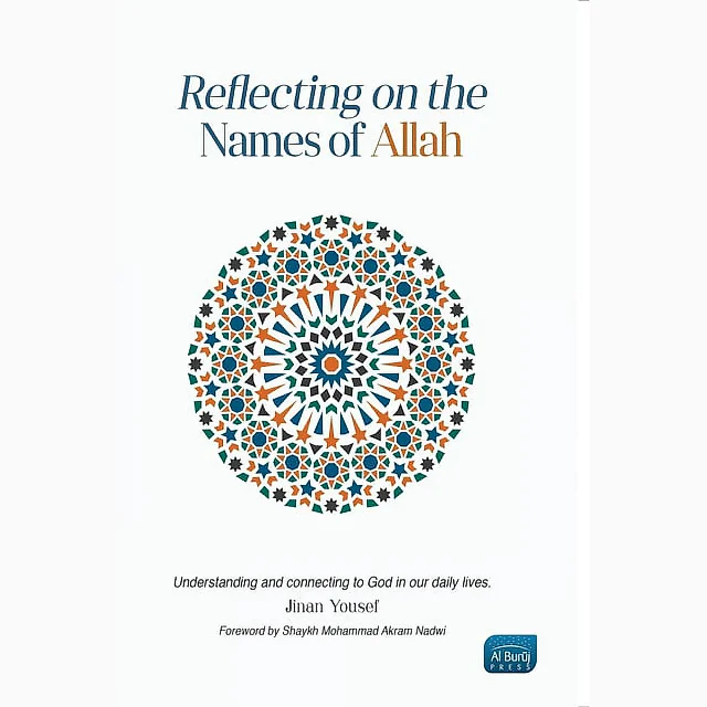 Reflecting on the Names of Allah by Al Buruj Press (Paperback)