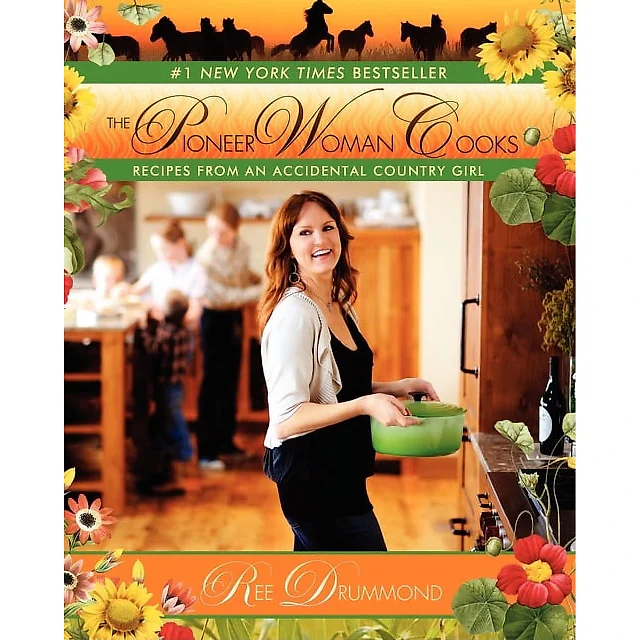 The Pioneer Woman Cooks: Recipes from an Accidental Country Girl by Ree Drummond (Hardcover)