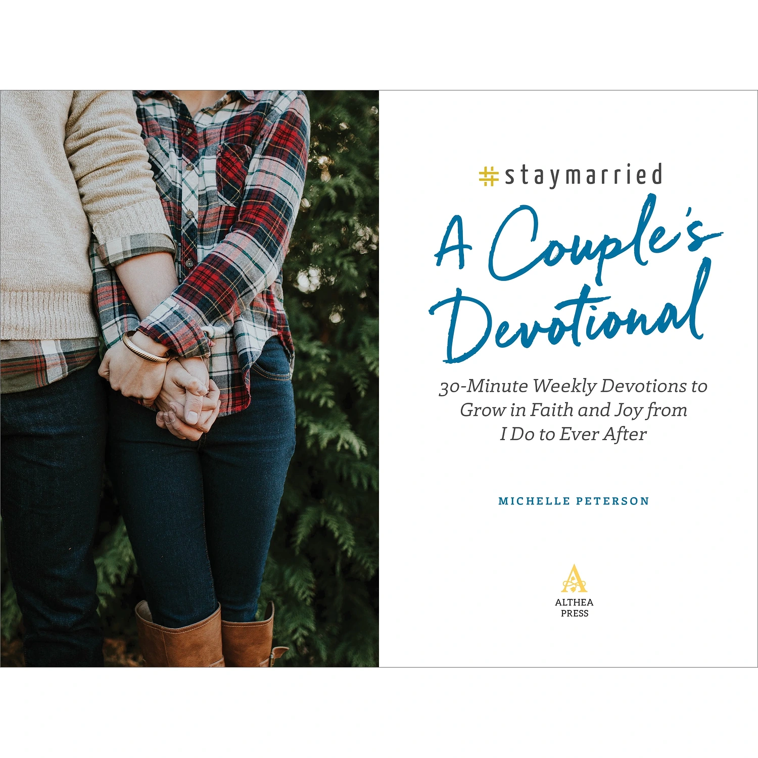 Staymarried: A Couple's Devotional by Michelle Peterson, Paperback