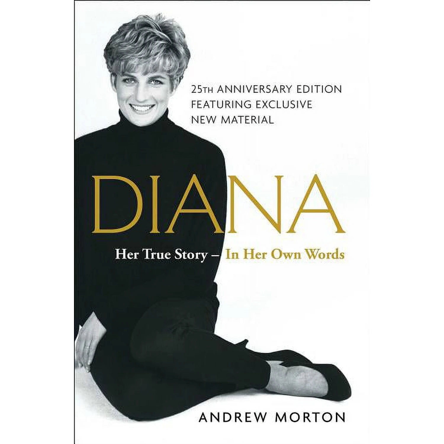 Diana: Her True Story – In Her Own Words by Andrew Morton (Paperback)