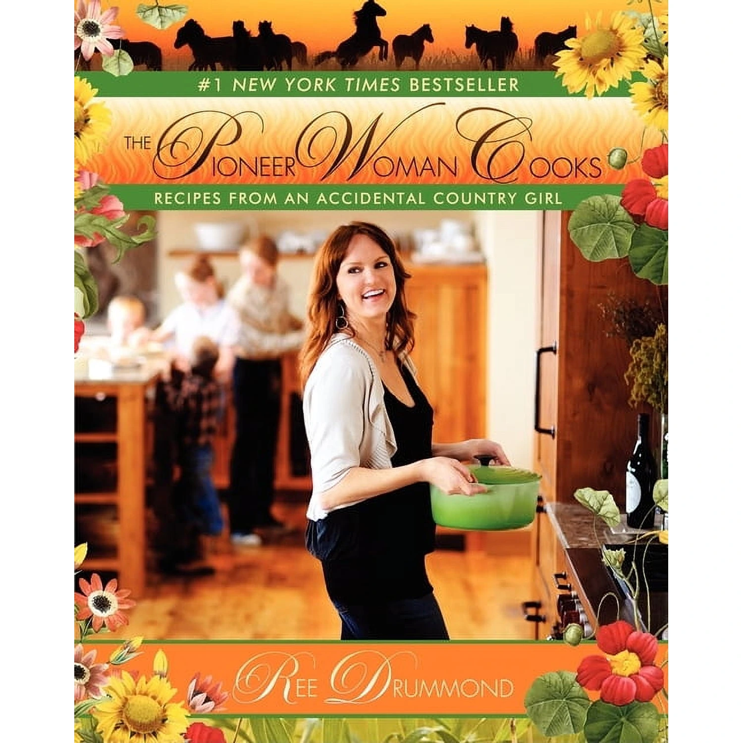 The Pioneer Woman Cooks: Recipes from an Accidental Country Girl by Ree Drummond (Hardcover)